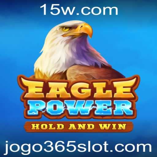Descubra o Mundo Emocionante de EaglePower