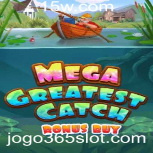 MegaGreatestCatchBonusBuy: A Nova Sensação do Mundo dos Jogos