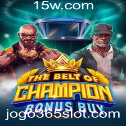 Descubra as Aventuras de TheBeltOfChampionBonusBuy - O Novo Lançamento da JOGO365